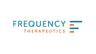 FREQUENCY THERAPEUTICS