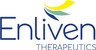 ENLIVEN THERAPEUTICS