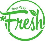 YOUR WAY *FRESH