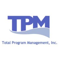 TOTAL PROGRAM MANAGEMENT (TPM)
