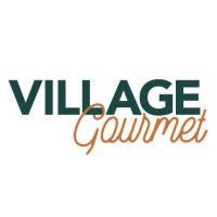 VILLAGE GOURMET