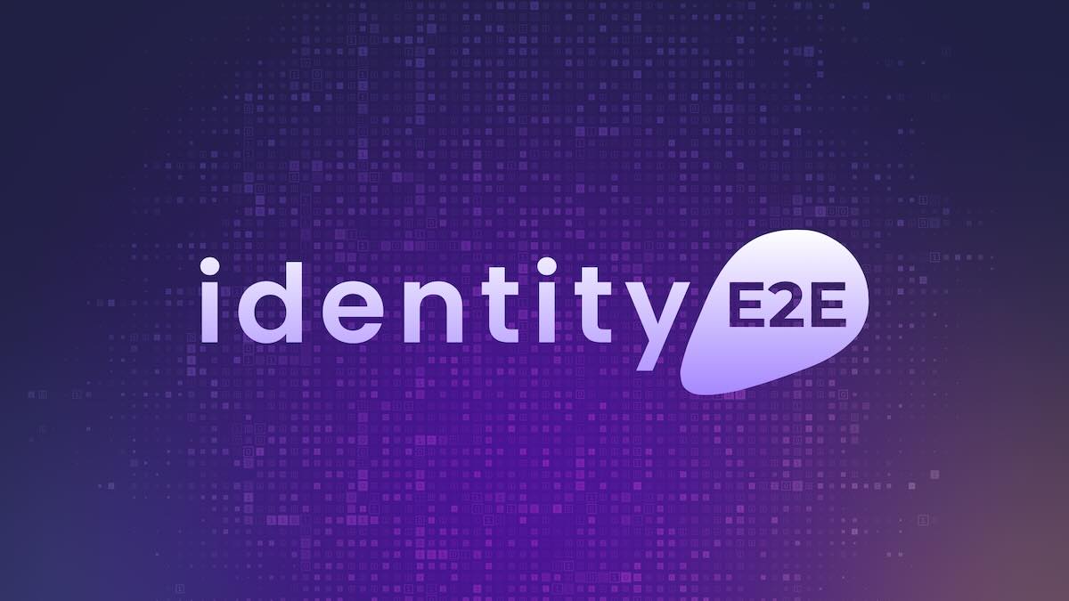 IDENTITYE2E