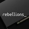 REBELLIONS