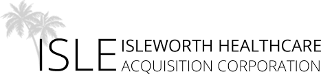 Isleworth Healthcare Acquisition Corp