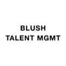 BLUSH TALENT MGMT
