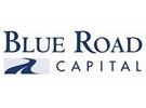 BLUE ROAD CAPITAL