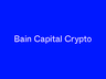 Bain Capital Crypto