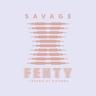 SAVAGE X FENTY