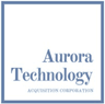 AURORA TECHNOLOGY ACQUISITION CORP