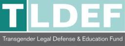 TRANSGENDER LEGAL DEFENSE & EDUCATION FUND