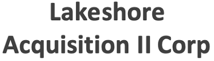 Lakeshore Acquisition Corporation Ii