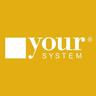 YOUR SYSTEM