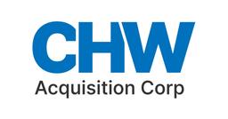 CHW ACQUISITION CORPORATION