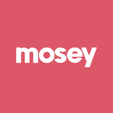 MOSEY