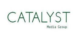 CATALYST MEDIA GROUP