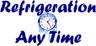 REFRIGERATION ANYTIME LLC