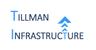 TILLMAN INFRASTRUCTURE