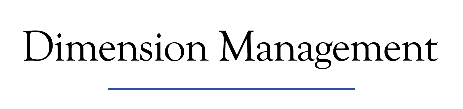 DIMENSION MANAGEMENT