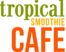 TROPICAL SMOOTHIE CAFE