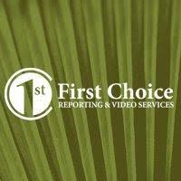 FIRST CHOICE REPORTING & VIDEO SERVICES