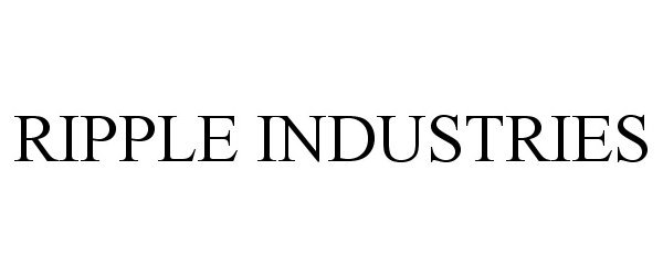 RIPPLE INDUSTRIES LLC