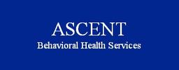 ASCENT BEHAVIORAL HEALTH