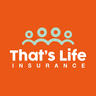 THAT’S LIFE INSURANCE