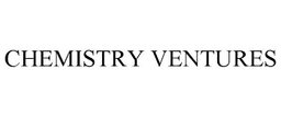 CHEMISTRY VENTURES MANAGEMENT