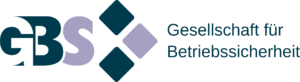 GBS – GESELLSCHAFT FÜR BETRIEBSSICHERHEIT