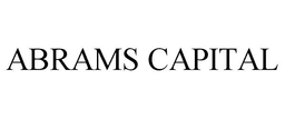 ABRAMS CAPITAL MANAGEMENT