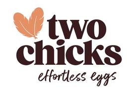 TWO CHICKS
