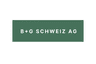 B+G SCH­WEIZ