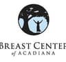 Breast Center Of Acadiana