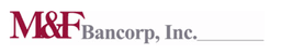 M&F BANCORP INC (MFB)