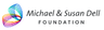 MICHAEL AND SUSAN DELL FOUNDATION