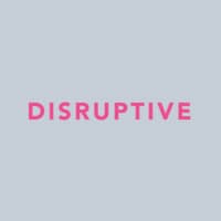 DISRUPTIVE