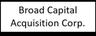 BROAD CAPITAL ACQUISITION CORP