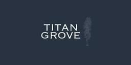 Titan Grove