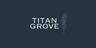 TITAN GROVE