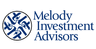 MELODY INVESTMENT ADVISORS