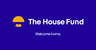 THE HOUSE FUND