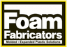 FOAM FABRICATORS