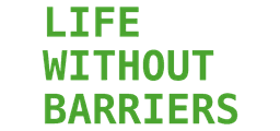 LIFE WITHOUT BARRIERS