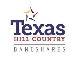 TEXAS HILL COUNTRY BANCSHARES