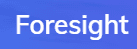 FORESIGHT HOLDINGS