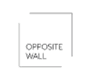 OPPOSITE WALL