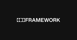 FRAMEWORK