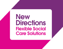 NEW DIRECTIONS FLEXIBLE SOCIAL CARE SOLUTIONS LTD