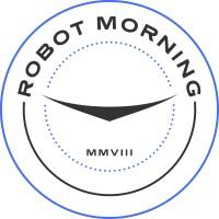 Robot Morning