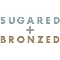 Sugared + Bronzed